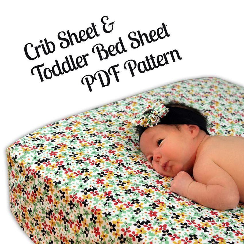 Crib & Toddler Bed Sheet Sewing Pattern
