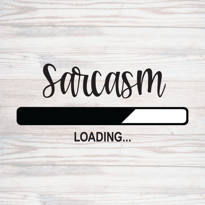 Sarcasm Loading Cut File